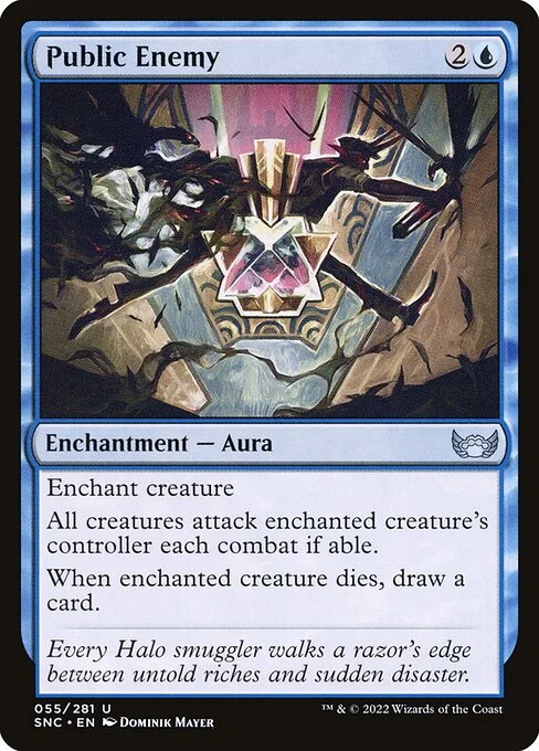 Public Enemy, carta Magic di tipo Enchantment — Aura illustrata da Dominik Mayer