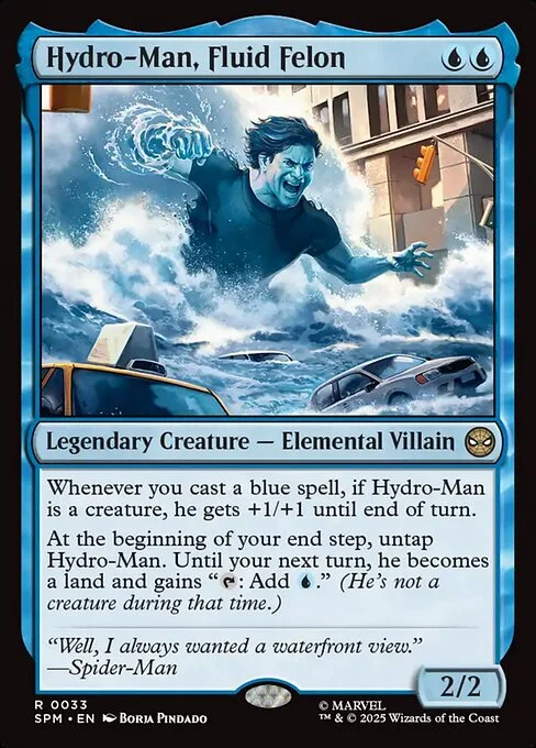 Hydro-Man, Fluid Felon, carta Magic di tipo Legendary Creature — Elemental Villain illustrata da Borja Pindado