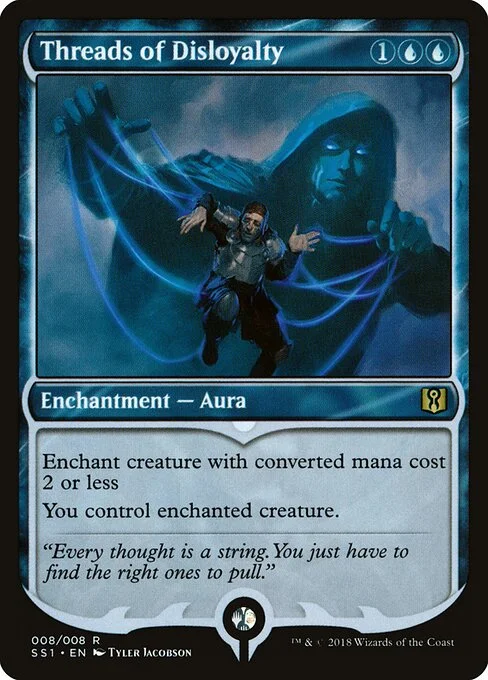 Threads of Disloyalty, carta Magic di tipo Enchantment — Aura illustrata da Tyler Jacobson