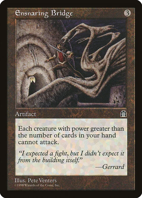 Ensnaring Bridge, carta Magic di tipo Artifact illustrata da Pete Venters