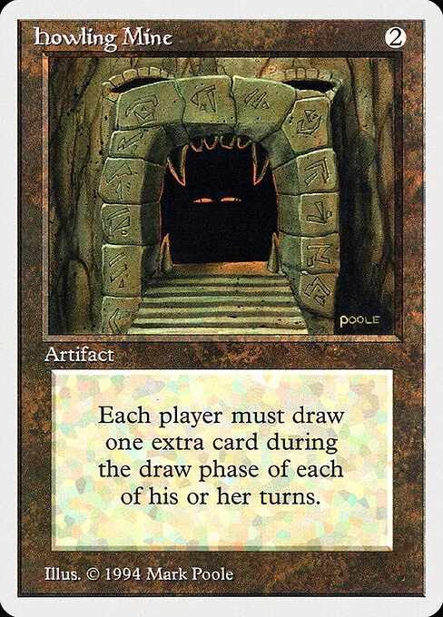 Howling Mine, carta Magic di tipo Artifact illustrata da Mark Poole