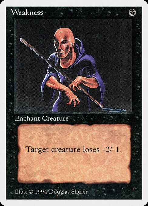 Weakness, carta Magic di tipo Enchantment — Aura illustrata da Douglas Shuler