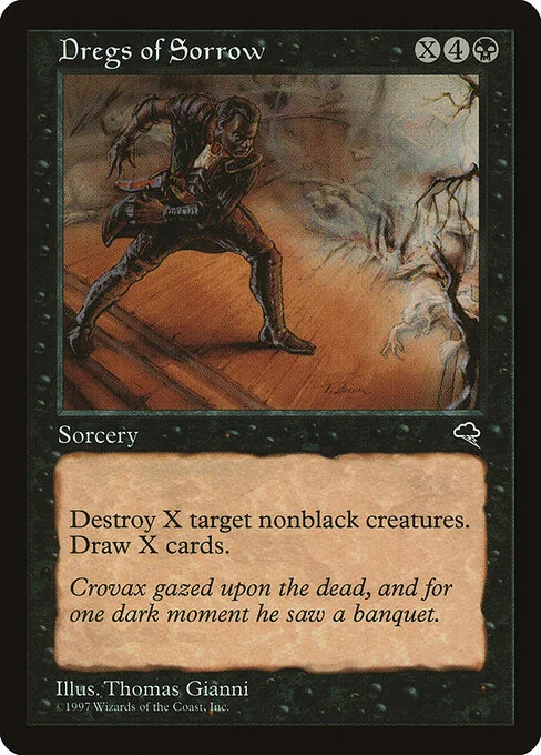 Dregs of Sorrow, carta Magic di tipo Sorcery illustrata da Thomas Gianni