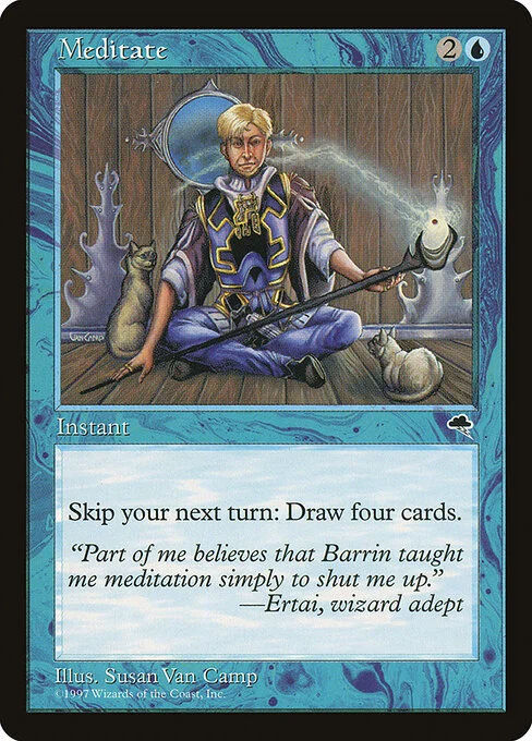 Meditate, carta Magic di tipo Instant illustrata da Susan Van Camp
