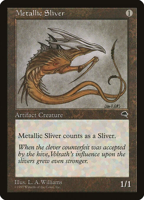 Metallic Sliver, carta Magic di tipo Artifact Creature — Sliver illustrata da Allen Williams