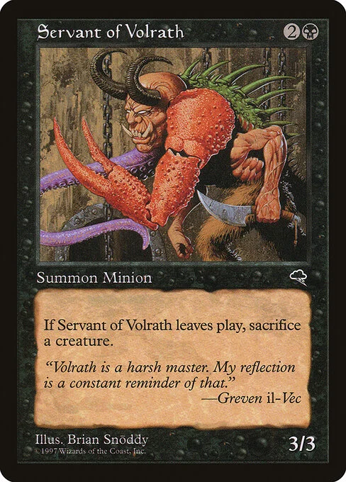 Servant of Volrath, carta Magic di tipo Creature — Minion illustrata da Brian Snõddy