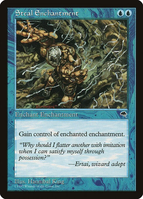 Steal Enchantment, carta Magic di tipo Enchantment — Aura illustrata da Hannibal King