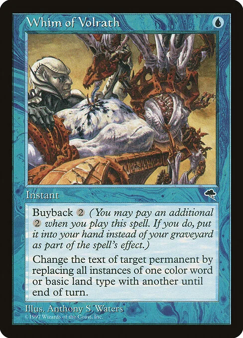 Whim of Volrath, carta Magic di tipo Instant illustrata da Anthony S. Waters