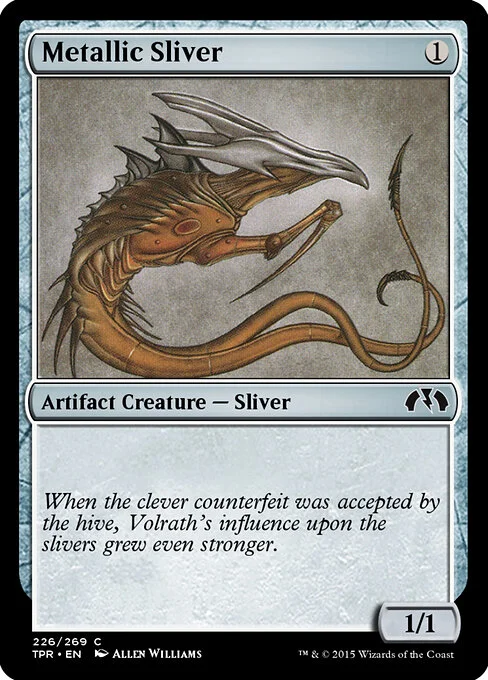 Metallic Sliver, carta Magic di tipo Artifact Creature — Sliver illustrata da Allen Williams