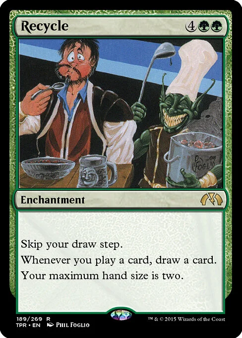 Recycle, carta Magic di tipo Enchantment illustrata da Phil Foglio
