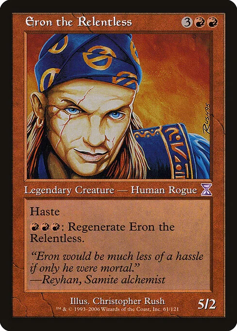 Eron the Relentless, carta Magic di tipo Legendary Creature — Human Rogue illustrata da Christopher Rush