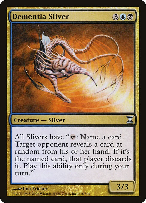 Dementia Sliver, carta Magic di tipo Creature — Sliver illustrata da Una Fricker