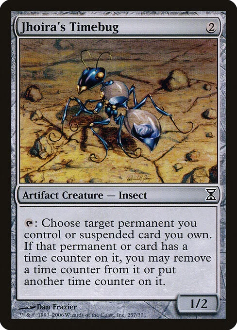 Jhoira's Timebug, carta Magic di tipo Artifact Creature — Insect illustrata da Dan Frazier