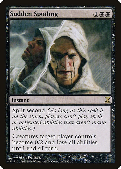 Sudden Spoiling, carta Magic di tipo Instant illustrata da Alan Pollack