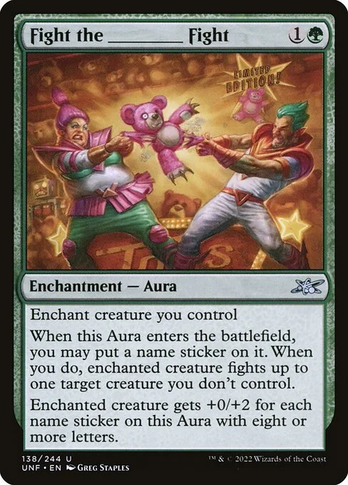 Fight the _____ Fight, carta Magic di tipo Enchantment — Aura illustrata da Greg Staples