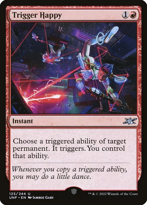 Trigger Happy, carta Magic di tipo Instant illustrata da Jamroz Gary