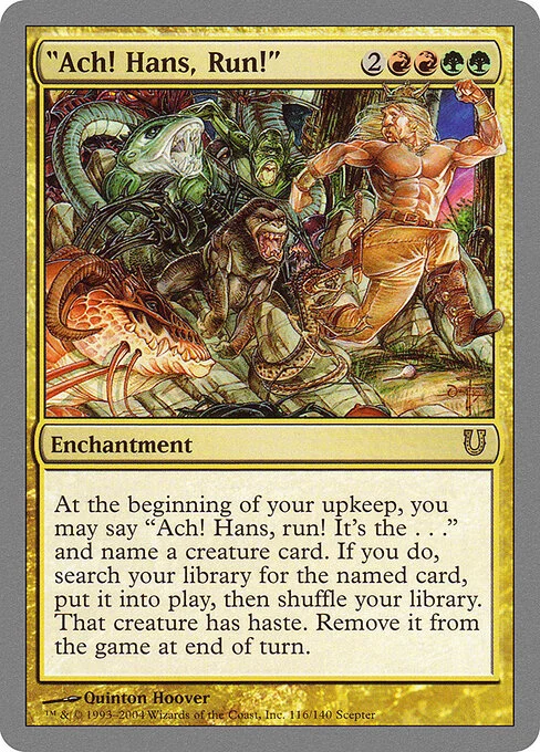 "Ach! Hans, Run!", carta Magic di tipo Enchantment illustrata da Quinton Hoover