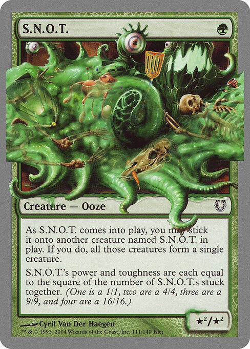 S.N.O.T., carta Magic di tipo Creature — Ooze illustrata da Cyril Van Der Haegen