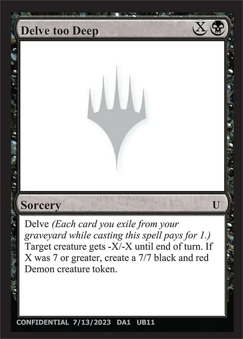 Delve too Deep, carta Magic di tipo Sorcery
