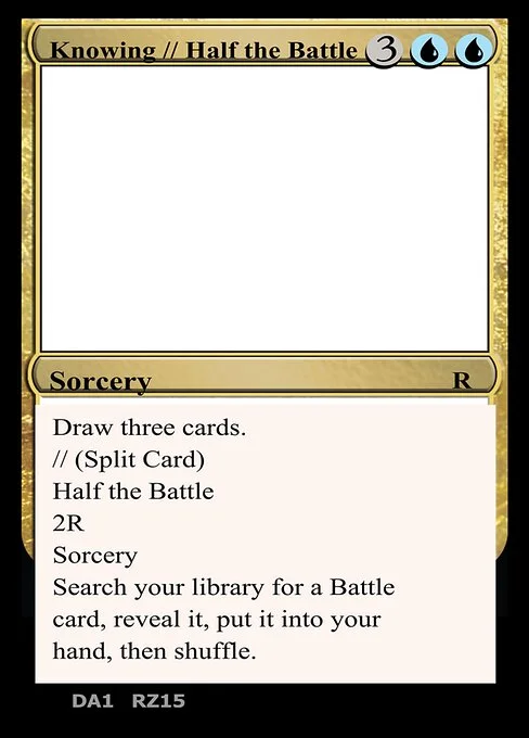 Knowing // Half the Battle, carta Magic di tipo Sorcery // Sorcery