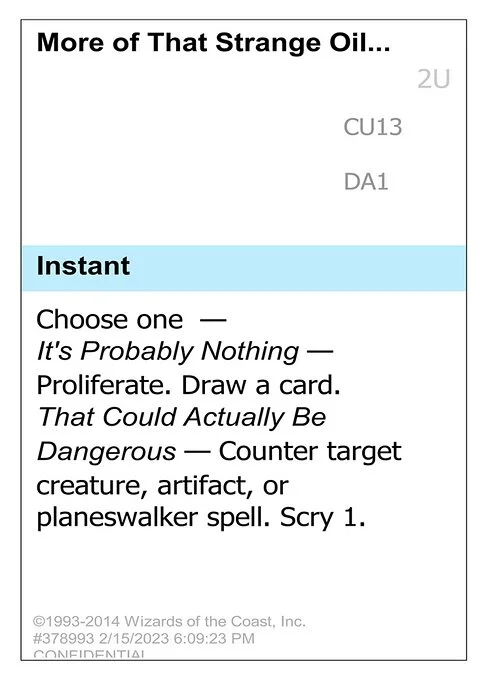 More of That Strange Oil..., carta Magic di tipo Instant