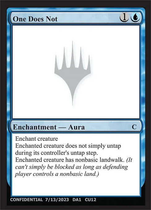 One Does Not, carta Magic di tipo Enchantment — Aura