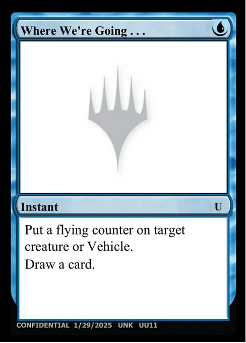 Where We're Going..., carta Magic di tipo Instant