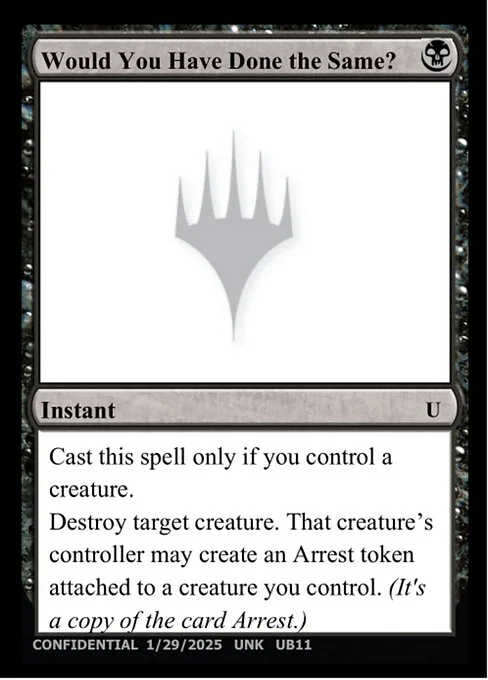 Would You Have Done the Same?, carta Magic di tipo Instant