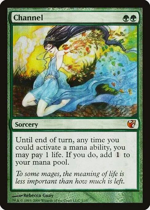 Channel, carta Magic di tipo Sorcery illustrata da Rebecca Guay