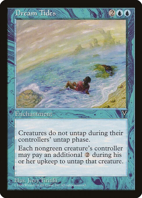 Dream Tides, carta Magic di tipo Enchantment illustrata da Jerry Tiritilli