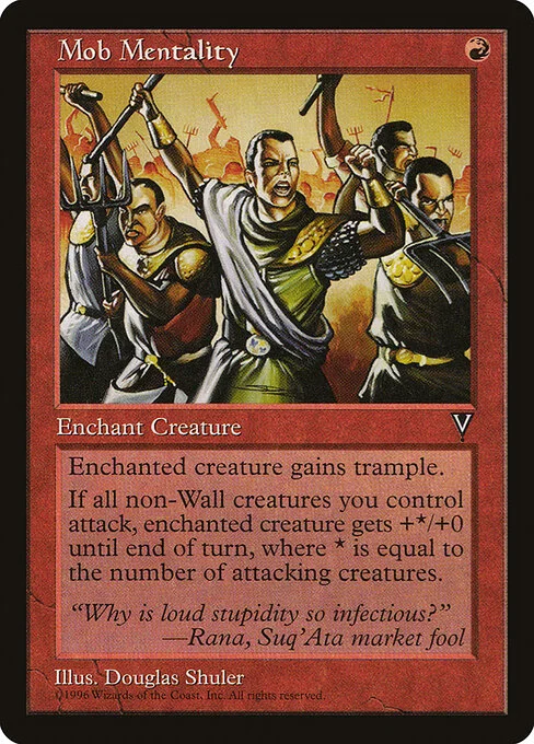 Mob Mentality, carta Magic di tipo Enchantment — Aura illustrata da Douglas Shuler