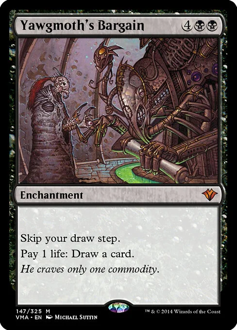 Yawgmoth's Bargain, carta Magic di tipo Enchantment illustrata da Michael Sutfin