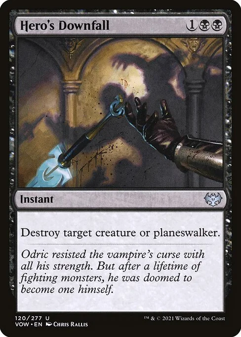 Hero's Downfall, carta Magic di tipo Instant illustrata da Chris Rallis