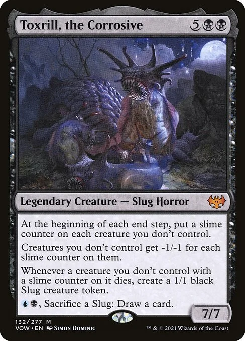 Toxrill, the Corrosive, carta Magic di tipo Legendary Creature — Slug Horror illustrata da Simon Dominic