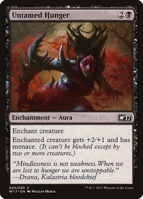 Untamed Hunger, carta Magic di tipo Enchantment — Aura illustrata da Willian Murai