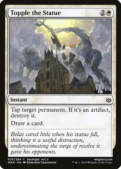 Topple the Statue, carta Magic di tipo Instant illustrata da Sidharth Chaturvedi