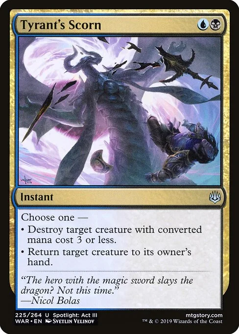 Tyrant's Scorn, carta Magic di tipo Instant illustrata da Svetlin Velinov