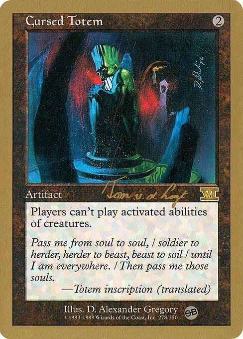 Cursed Totem, carta Magic di tipo Artifact illustrata da D. Alexander Gregory