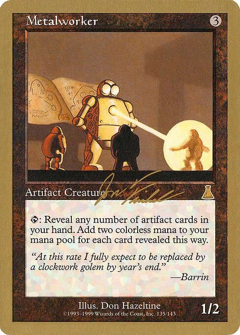 Metalworker, carta Magic di tipo Artifact Creature — Construct illustrata da Don Hazeltine