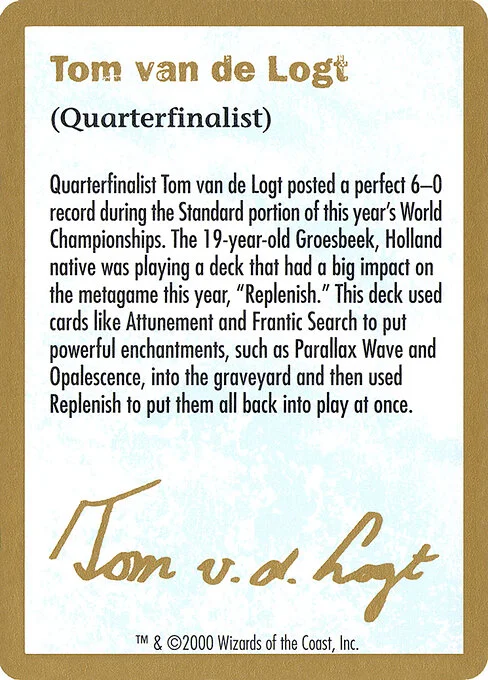 Tom van de Logt Bio (2000), carta Magic di tipo Card