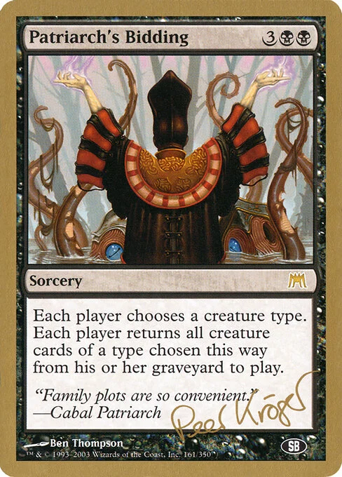 Patriarch's Bidding, carta Magic di tipo Sorcery illustrata da Ben Thompson