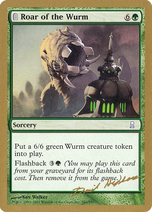 Roar of the Wurm, carta Magic di tipo Sorcery illustrata da Kev Walker