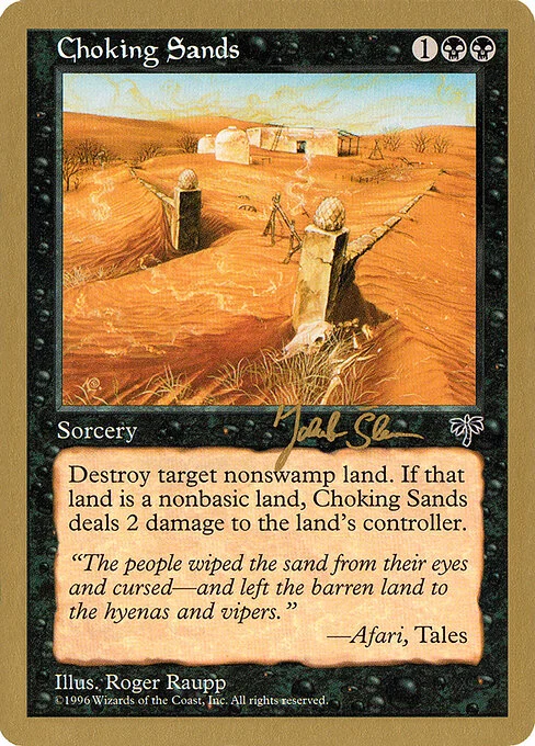 Choking Sands, carta Magic di tipo Sorcery illustrata da Roger Raupp