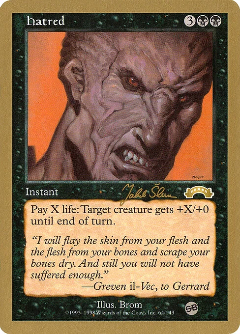 Hatred, carta Magic di tipo Instant illustrata da Brom