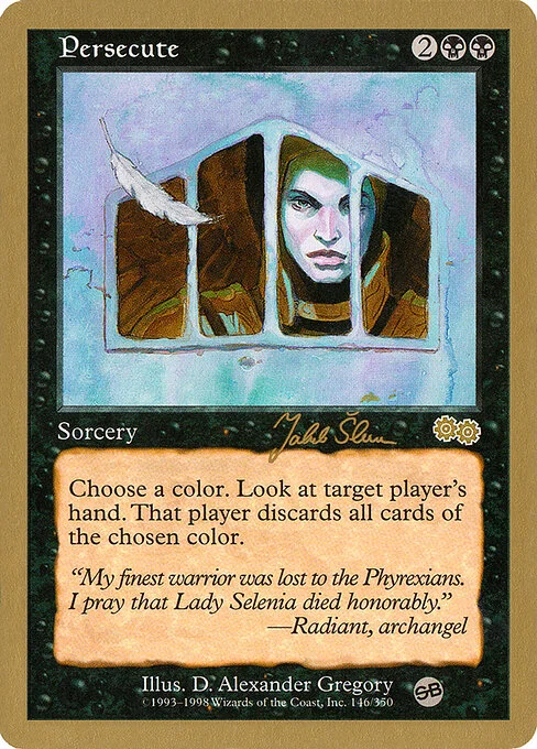 Persecute, carta Magic di tipo Sorcery illustrata da D. Alexander Gregory