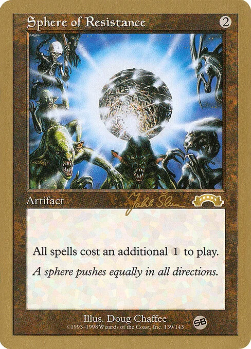 Sphere of Resistance, carta Magic di tipo Artifact illustrata da Doug Chaffee