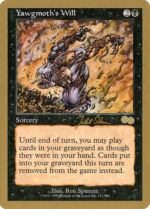 Yawgmoth's Will, carta Magic di tipo Sorcery illustrata da Ron Spencer