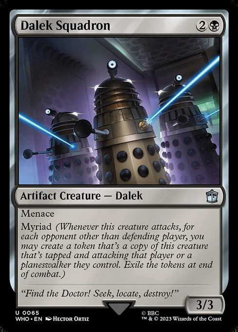 Dalek Squadron, carta Magic di tipo Artifact Creature — Dalek illustrata da Hector Ortiz