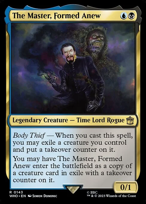 The Master, Formed Anew, carta Magic di tipo Legendary Creature — Time Lord Rogue illustrata da Simon Dominic
