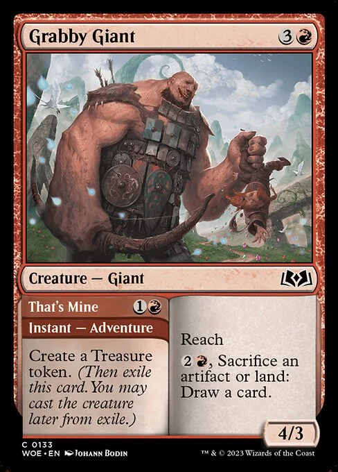 Grabby Giant // That's Mine, carta Magic di tipo Creature — Giant // Instant — Adventure illustrata da Johann Bodin
